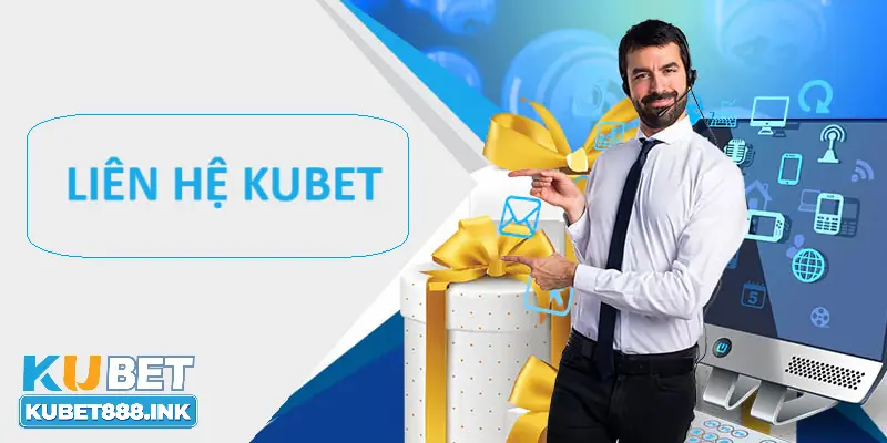 Giới thiệu liên hệ Kubet