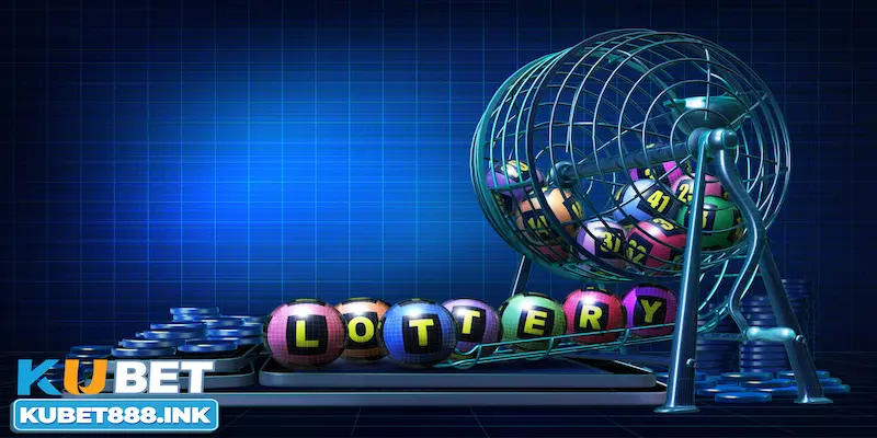 Giới thiệu tổng quát về sảnh xổ số Kubet
